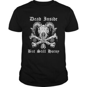Dead Inside But Stillborn Shirt
